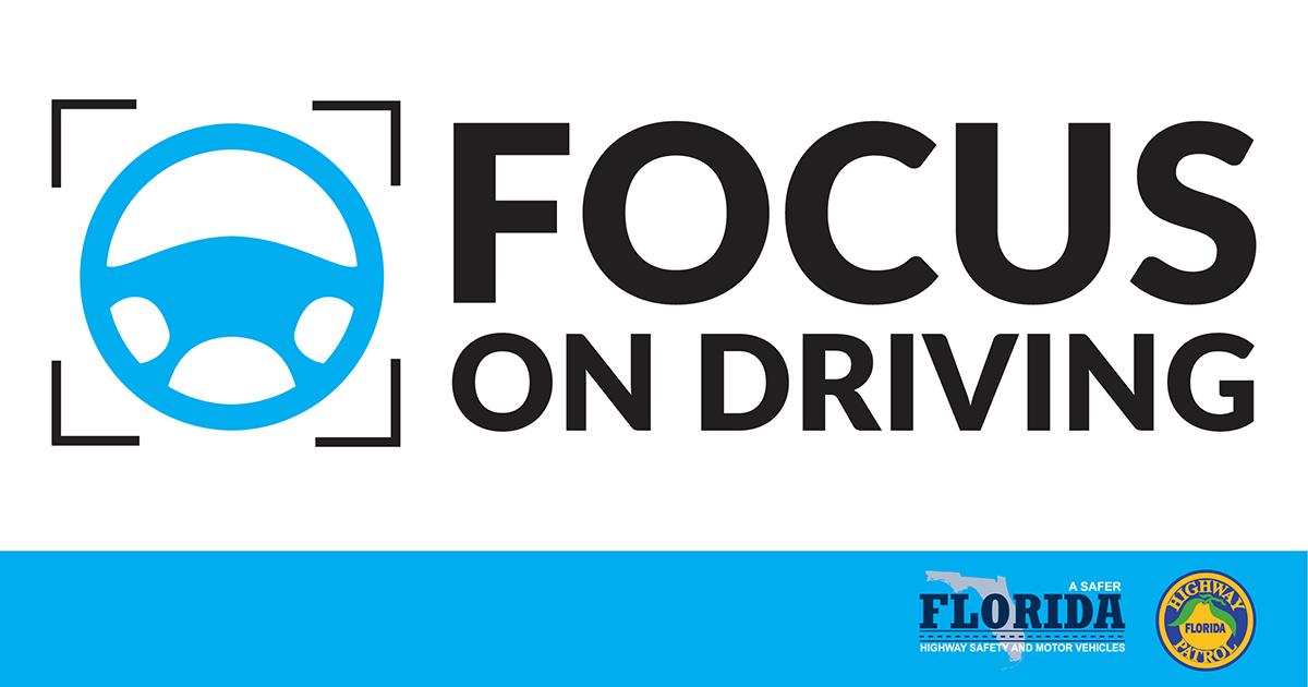 DHSMV Urges Floridians and Visitors to Focus on Driving